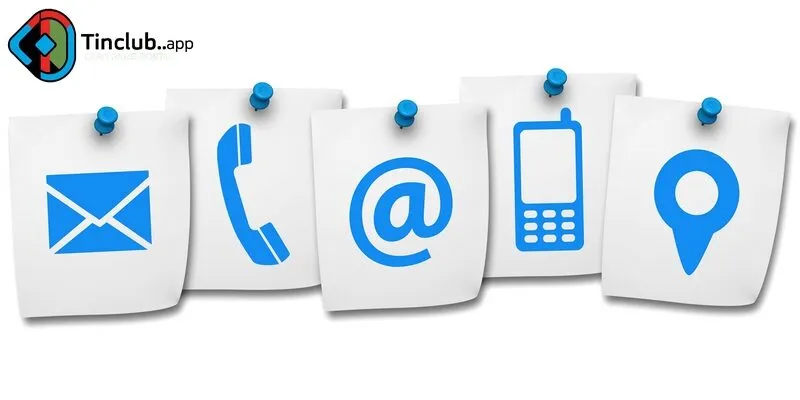 Các Phương Thức Liên Hệ Với Tinclub